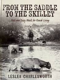 From the Saddle to the Skillet - Leslea Charlesworth